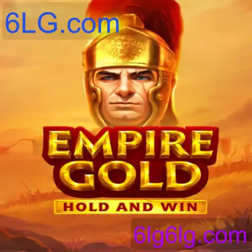 EmpireGold: O Mundo de Aventuras e Estratégias de 6LG.com